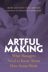 Cover image for Artful Making: What Managers Need to Know About How Artists Work