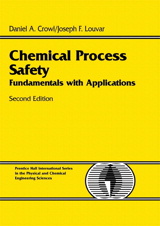 Cover image for Chemical Process Safety: Fundamentals with Applications, 2nd Edition