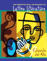 Cover image for Prentice Hall Anthology of Latino Literature, The