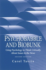 Cover image for Psychobabble and Biobunk: Using Psychology to Think Critically about Issues in the News, 2nd Edition