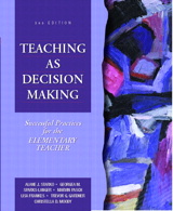 Cover image for Teaching as Decision Making: Successful Practices for the Elementary Teacher