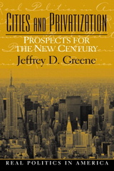 Cover image for Cities and Privatization: Prospects for the New Century