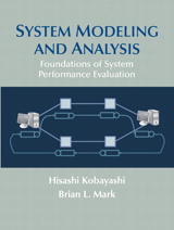 Cover image for System Modeling and Analysis: Foundations of System Performance Evaluation
