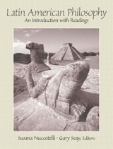 Cover image for Latin American Philosophy: An Introduction with Readings