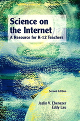Cover image for Science on the Internet: A Resource for K-12 Teachers, 2nd Edition