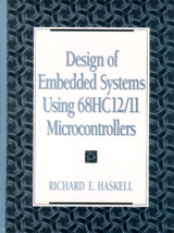Cover image for Design of Embedded Systems Using  68HC12/11 Microcontrollers