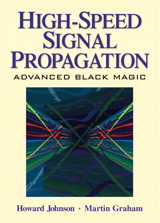 Cover image for High Speed Signal Propagation: Advanced Black Magic