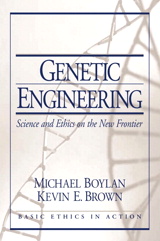 Cover image for Genetic Engineering: Science and Ethics on the New Frontier