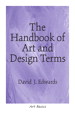 Handbook of Art and Design Terms, The