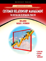 Cover image for Customer Relationship Management: The Bottom Line to Optimizing Your ROI (NetEffect Series), 2nd Edition