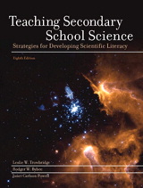 Cover image for Teaching Secondary School Science: Strategies for Developing Scientific Literacy, 8th Edition