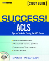 Cover image for Success! in ACLS Tips and Tricks for Passing the ACLS Course