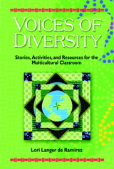 Cover image for Voices of Diversity: Stories, Activities and Resources for the Multicultural Classroom