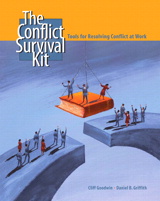 Cover image for Conflict Survival Kit, The: Tools for Resolving Conflict at Work