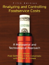 Cover image for Analyzing and Controlling Foodservice Costs: A Managerial and Technological Approach, 5th Edition