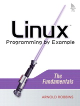 Cover image for Linux Programming by Example: The Fundamentals