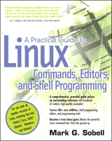 Cover image for Practical Guide to Linux® Commands, Editors, and Shell Programming, A
