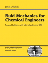 Cover image for Fluid Mechanics for Chemical Engineers with Microfluidics and CFD, 2nd Edition
