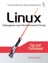 Cover image for Linux® Debugging and Performance Tuning: Tips and Techniques