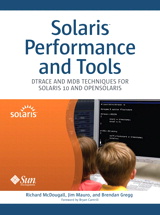 Cover image for Solaris™ Performance and Tools: DTrace and MDB Techniques for Solaris 10 and OpenSolaris