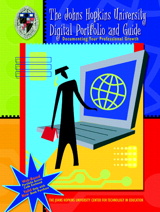 Cover image for Johns Hopkins University Digital Portfolio and Guide, The: Documenting Your Professional Growth