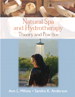 Natural Spa and Hydrotherapy: Theory and Practice