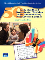 Cover image for 50 Early Childhood Strategies for Working and Communicating with Diverse Families