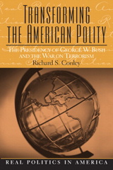 Cover image for Transforming the American Polity: The Presidency of George W. Bush and the War on Terrorism