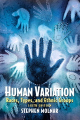 Cover image for Human Variation: Races, Types, and Ethnic Groups, 6th Edition