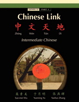 Cover image for Chinese Link: Zhongwen Tiandi, Intermediate Chinese, Level 2 Part 1