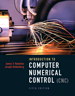 Introduction to Computer Numerical Control, 5th Edition