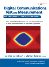 Cover image for Digital Communications Test and Measurement: High-Speed Physical Layer Characterization