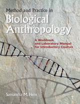 Cover image for Method and Practice in Biological Anthropology: A Workbook and Laboratory Manual for Introductory Courses