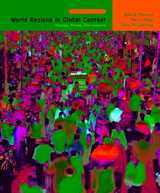 Cover image for World Regions in Global Context: Peoples, Places, and Environments, 3rd Edition