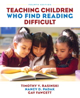 Cover image for Teaching Children Who Find Reading Difficult, 4th Edition