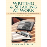 Cover image for Writing and Speaking at Work: A Practical Guide for Business Communication, CourseSmart eTextbook, 4th Edition