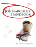 Job Searcher's Handbook, The, 4th Edition