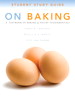 Cover image for Study Guide for On Baking, 3rd Edition