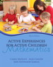 Active Experiences for Active Children: Mathematics, 3rd Edition