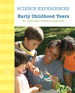 Science Experiences for the Early Childhood Years: An Integrated Affective Approach, 10th Edition