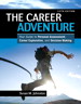 Career Adventure, The: Your Guide to Personal Assessment, Career Exploration, and Decision Making, 5th Edition