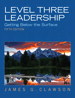 Level Three Leadership: Getting Below the Surface, 5th Edition