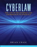Cyberlaw: The Law of the Internet and Information Technology