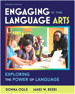 Engaging in the Language Arts: Exploring the Power of Language, 2nd Edition