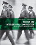 Written and Interpersonal Communication: Methods for Law Enforcement, 5th Edition