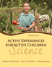 Active Experiences for Active Children: Science, 3rd Edition