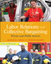 Labor Relations and Collective Bargaining: Private and Public Sectors, 10th Edition