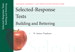 Cover image for Selected-Response Tests: Building and Bettering, Mastering Assessment: A Self-Service System for Educators, Pamphlet 12, 2nd Edition