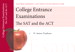 Cover image for College Entrance Exams: SAT and ACT, Mastering Assessment: A Self-Service System for Educators, Pamphlet 6, 2nd Edition