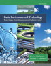 Basic Environmental Technology: Water Supply, Waste Management and Pollution Control, 6th Edition